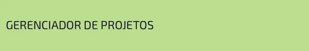 GERENCIADOR DE PROJETOS